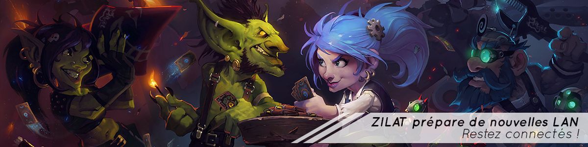 Zilat prépare de nouvelles LAN, restez connectés !